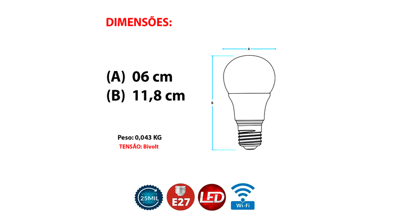 SMART LAMPADA LED WI-FI 10W A60 RGB E27 BIVOLT